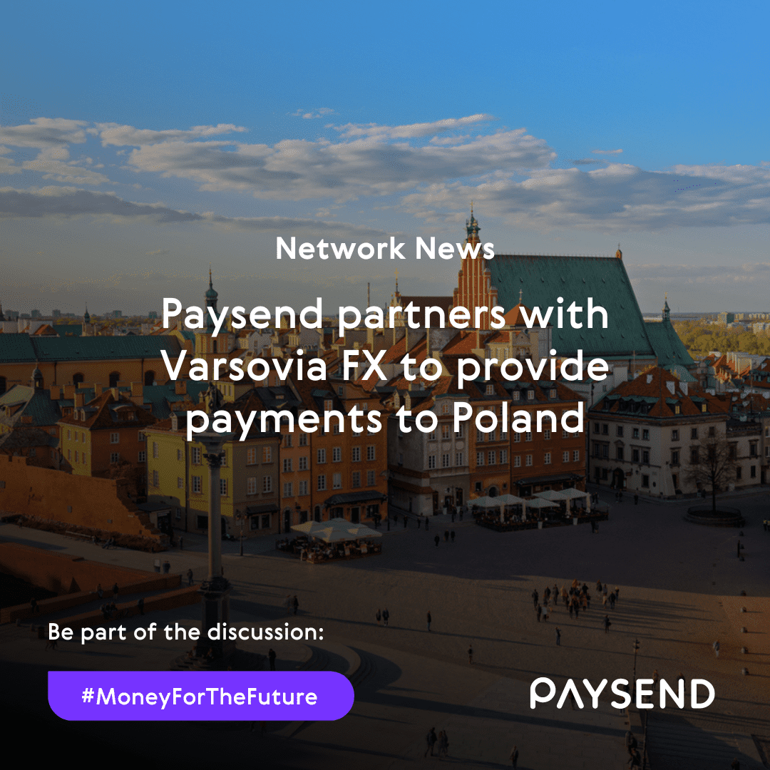 Paysend partners with Varsovia FX to provide payments to Poland